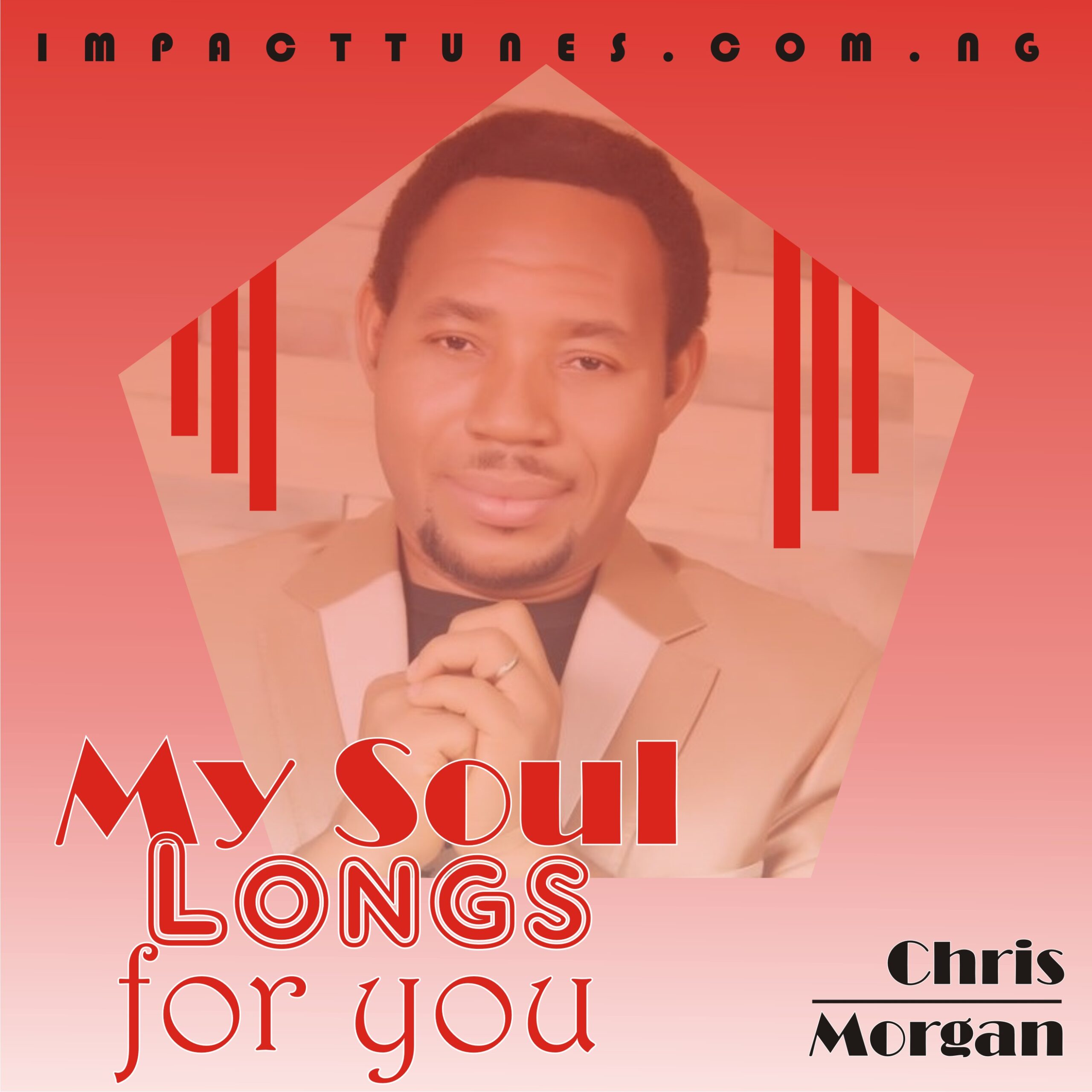 Download Music: My Souls Longs For You | Chris Morgan [Mp3 + Lyrics]