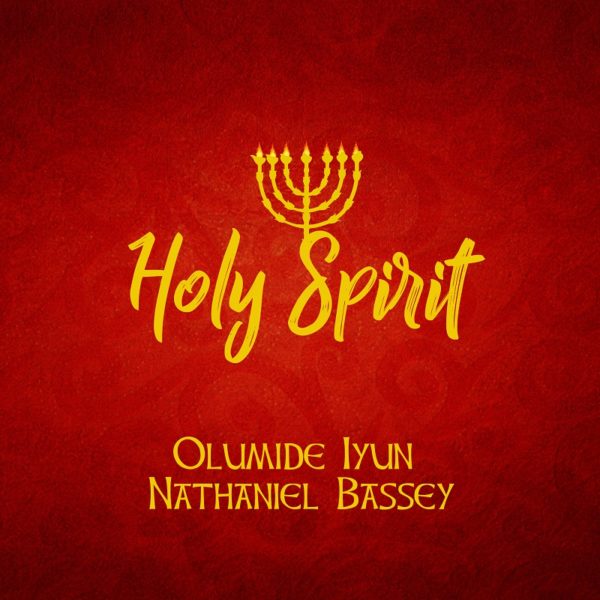 Download Music: Holy Spirit | Olumide Iyun Ft. Nathaniel Bassey [Mp3 + Lyrics]