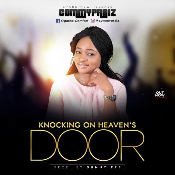Download: Commypraiz – Knocking On Heaven’s Door