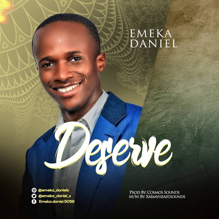 Download: Deserve – Emeka Daniel