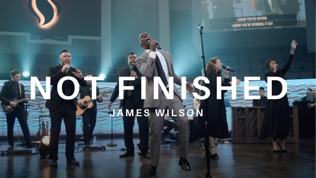 James Wilson – Not Finished (Lyrics)