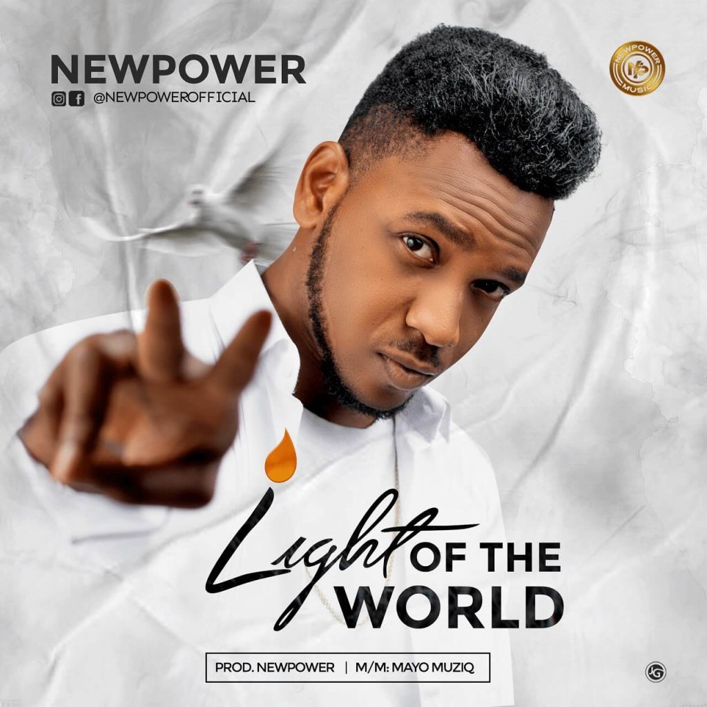 Download: Newpower – Light Of The World