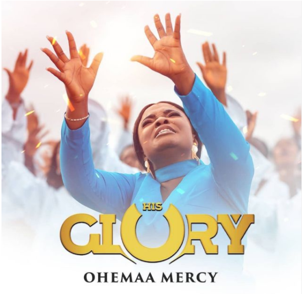 Ohemaa Mercy – His Glory | Mp3 Download