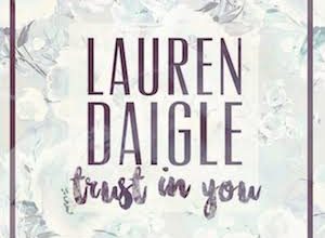 Download : LAUREN DAIGLE – Trust In You (Mp3 / Lyrics / Video)