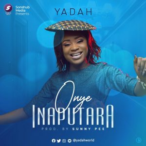 Download Mp3: Yadah – Onye Inaputara