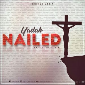Download Mp3: Yadah – Nailed + Lyrics