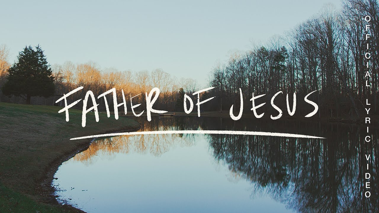 Bethel Music – Father Of Jesus Mp3 Download