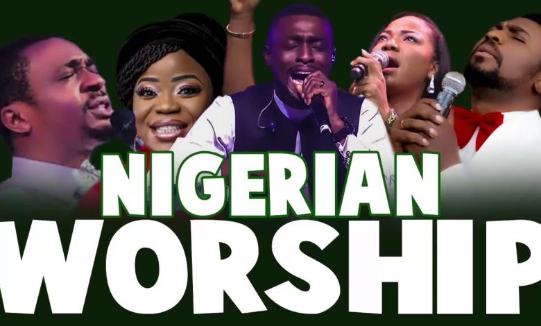 Nigerian Gospel Worship Songs 2022