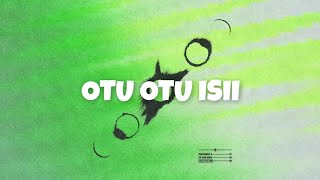 Otu Otu Isii (One One Six) by 116 ft. Limoblaze, Gawvi, Wande