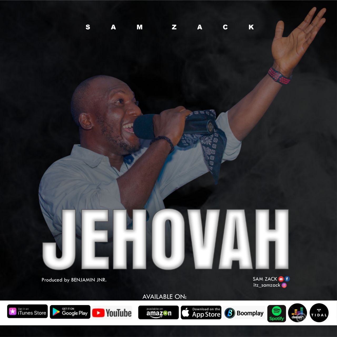 Jehoval By Sam Zack Mp3 Download