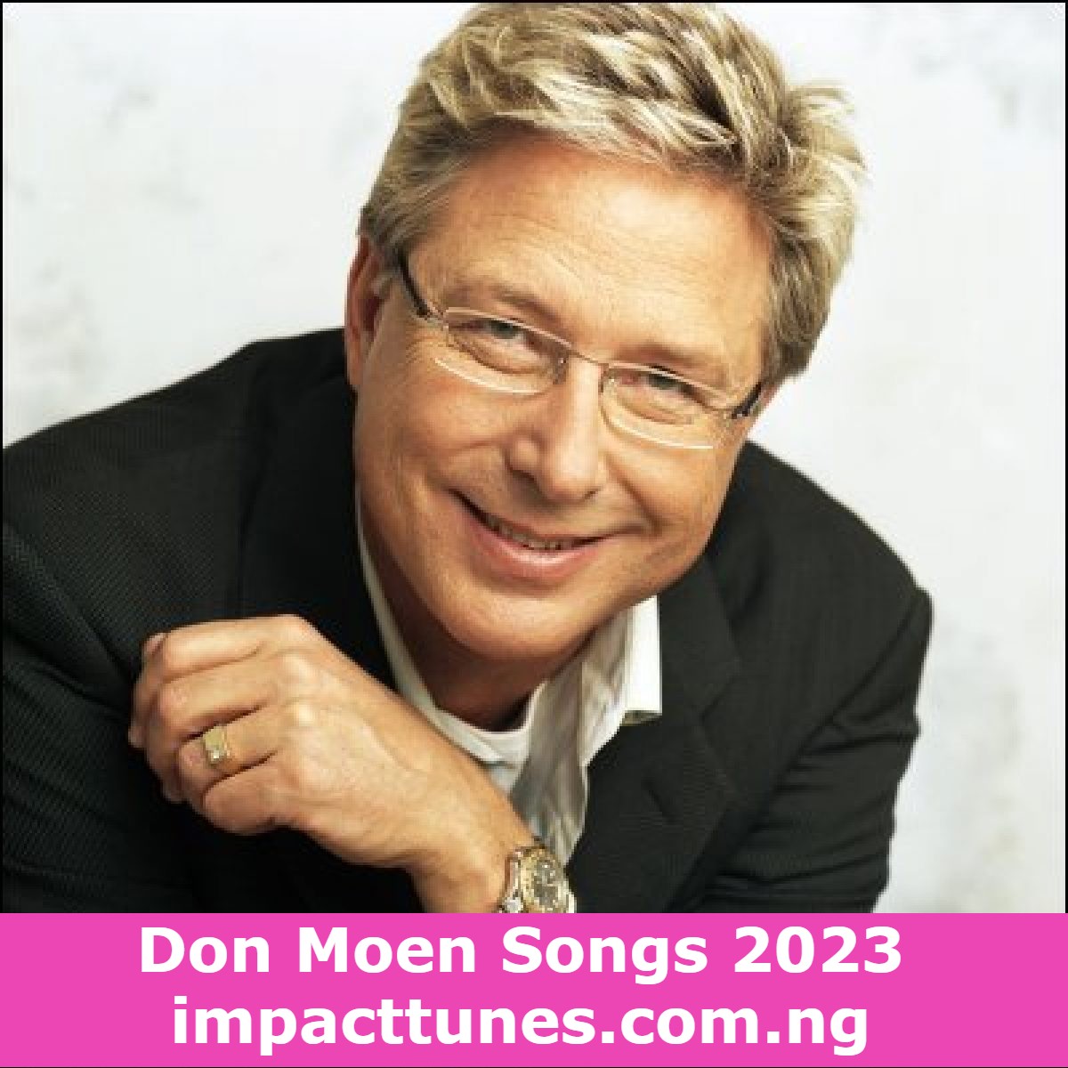 Don Moen Songs 2023